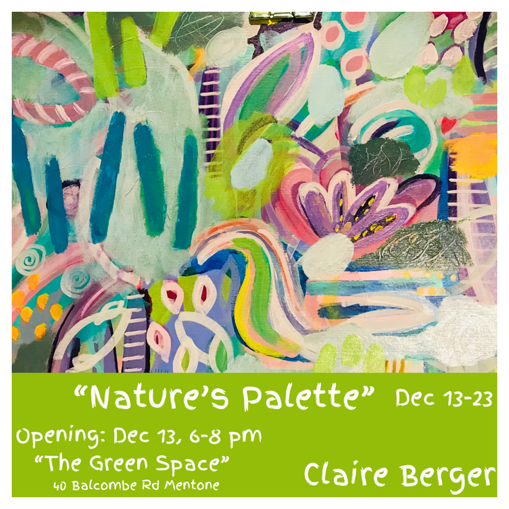NATURE'S PALETTE Solo Exhibition by Claire Berger       ENDED
