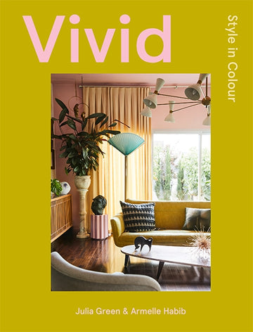 VIVID | Julia Green + Armelle Habib