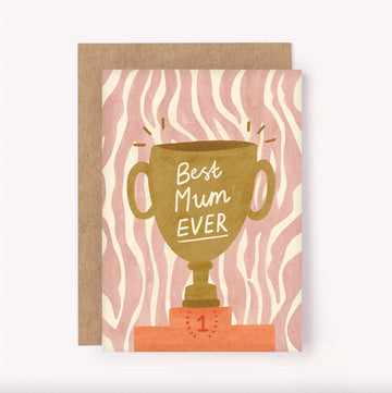 Lauren Sissons Studio - Best Mum Ever Trophy Card